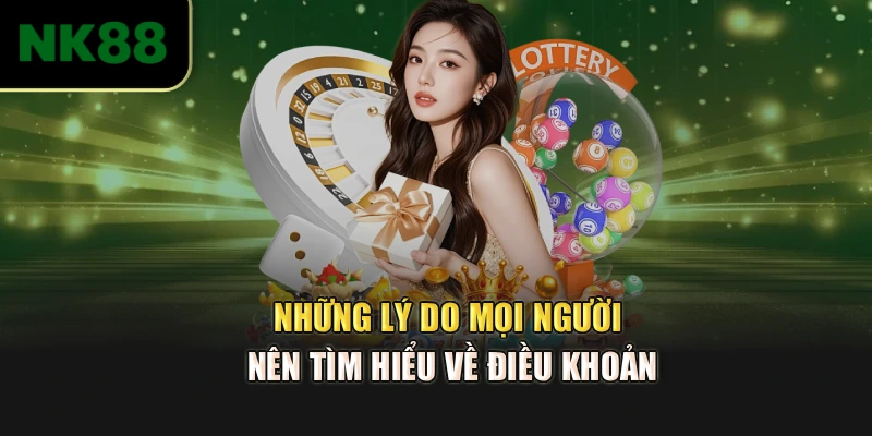 Những lý do mọi người nên tìm hiểu về điều khoản